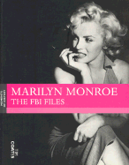 Marilyn Monroe: The FBI Files