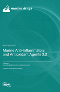 Marine Anti-inflammatory and Antioxidant Agents 3.0