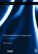 Marine Biodiversity Conservation: A Practical Approach