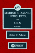 Marine Biogenic Lipids, Fats & Oils, Volume I