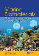 Marine Biomaterials: Characterization, Isolation and Applications