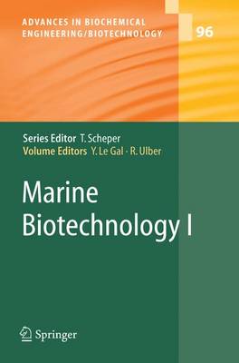 Marine Biotechnology I - Le Gal, Yves (Editor), and Ulber, Roland (Editor)