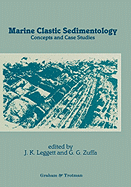 Marine Clastic Sedimentology: Concepts and Case Studies