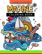 Marine Coloring Book: A Coloring Book for Girls Inspirational Coloring Books