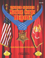 Marine Corps Heroes: Medal of Honor