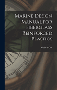 Marine Design Manual for Fiberglass Reinforced Plastics