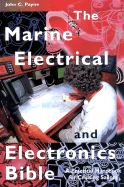 Marine Electrical and Electronics Bible - Payne, John C