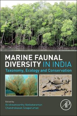 Marine Faunal Diversity in India: Taxonomy, Ecology and Conservation - Venkataraman, Krishnamoorthy, and Sivaperuman, Chandrakasan