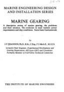Marine gearing : a descriptive review of marine gearing, the problems and their solution : the evolution to meet modern power requirements and ship conditions : some basic fundamentals - Shannon, James Forrest