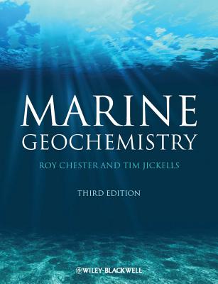 Marine Geochemistry - Chester, Roy, and Jickells, Tim D.