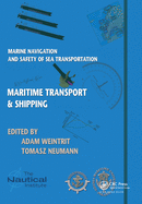 Marine Navigation and Safety of Sea Transportation: Maritime Transport & Shipping
