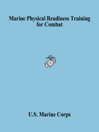 Marine Physical Readiness Training for Combat
