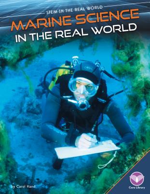 Marine Science in the Real World - Hand, Carol