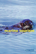 Marine Tourism: Development, Impacts and Management