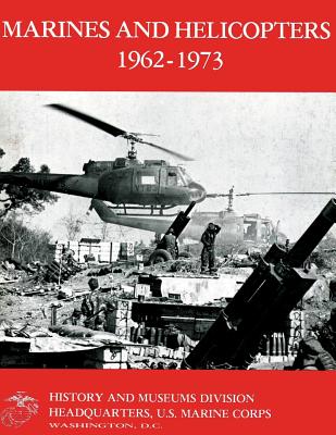 Marines and Helicopters 1962-1973 - Fails Usmc, William R