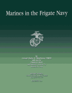 Marines in the Frigate Navy