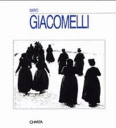 Mario Giacomelli - Giacomelli, Mario, and Quintavalle, Arturo Carlo