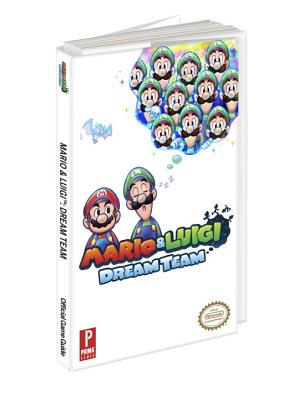 Mario & Luigi: Dream Team: Prima Official Game Guide - Prima Games, and Knight, David