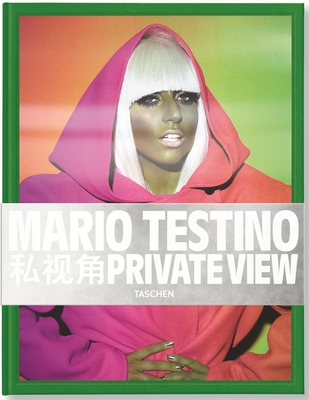 Mario Testino. Private View - Testino, Mario (Artist)