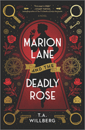 Marion Lane and the Deadly Rose: A Historical Mystery