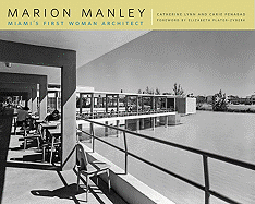 Marion Manley: Miami's First Woman Architect
