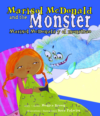 Marisol McDonald and the Monster / Marisol McDonald Y El Monstruo - Brown, Monica