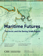 Maritime Futures: The Arctic and the Bering Strait Region