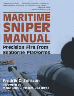 Maritime Sniper Manual: Precision Fire from Seaborne Platforms