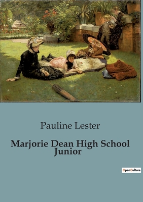 Marjorie Dean High School Junior - Lester, Pauline