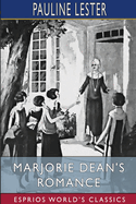 Marjorie Dean's Romance (Esprios Classics)