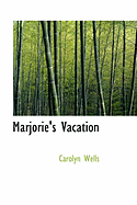 Marjorie's Vacation