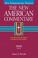 Mark, 23: An Exegetical and Theological Exposition of Holy Scripture