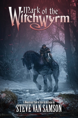 Mark of the Witchwyrm - Van Samson, Steve