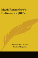 Mark Rutherford's Deliverance (1885)