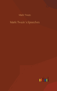 Mark Twains Speeches