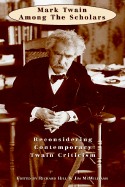 Mark Twain Among the Scholars