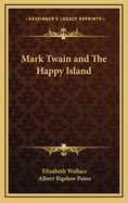 Mark Twain and the Happy Island