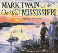 Mark Twain and the Queens of the Mississippi - Harness, Cheryl
