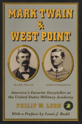 Mark Twain and West Point - Leon, Philip W