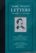 Mark Twain's Letters, Volume 1: 1853-1866 Volume 9