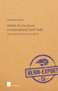 Market Access Issues in International Food Trade: Shrimp Exports from Benin to the EU