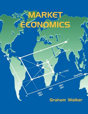 Market Economics - Walker, Graham