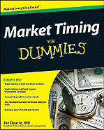 Market Timing for Dummies - Duarte, Joe, M.D.