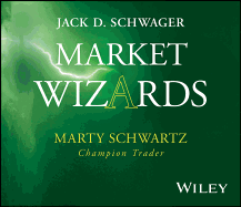 Market Wizards, Disc 8: Interview with Marty Schwartz: Champion Trader