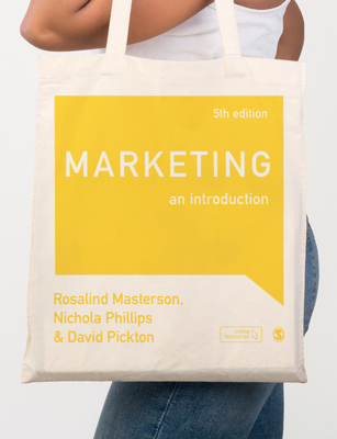Marketing: An Introduction - Masterson, Rosalind, and Phillips, Nichola, and Pickton, David