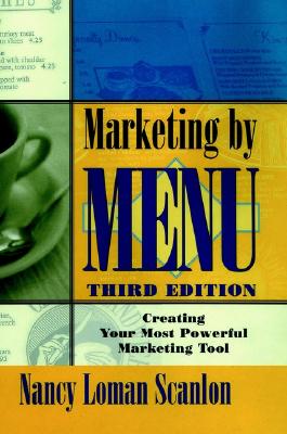 Marketing by Menu - Scanlon, Nancy Loman