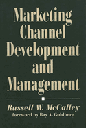 Marketing Channel Development and Management