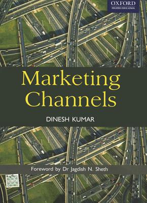 Marketing Channels - Kumar, Dinesh