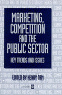 Marketing, Competition and the Public Sector