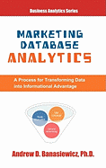 Marketing Database Analytics - Banasiewicz, Andrew D